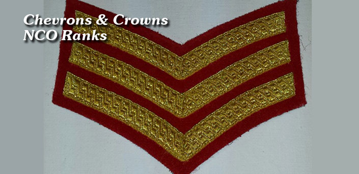Chevrons & Crowns - NCO Ranks
